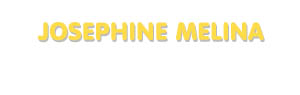 Der Vorname Josephine Melina